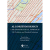 Algorithm Design: A Methodological Approach - 150 problems and detailed solutions - Paperback
