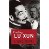 Reading Lu Xun Through Carl Jung - Hardcover