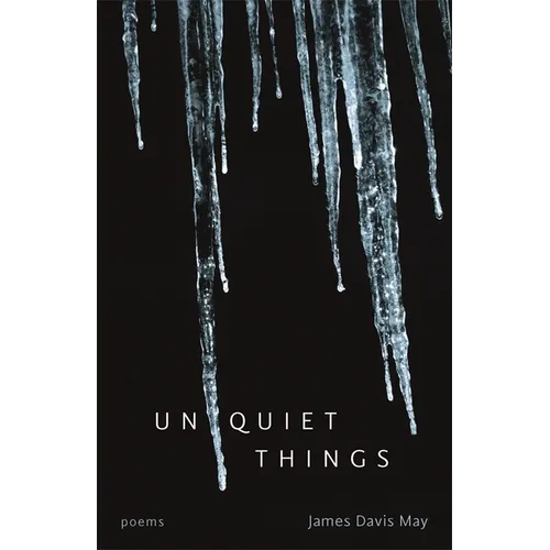 Unquiet Things: Poems - Paperback