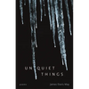Unquiet Things: Poems - Paperback