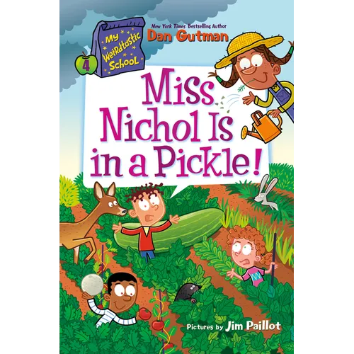My Weirdtastic School #4: Miss Nichol Is in a Pickle! - Paperback