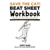 Save the Cat!(r) Beat Sheet Workbook: How Writers Turn Ideas Into Stories - Paperback