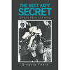 The Best Kept Secret: Gregory Fears Life Story - Paperback