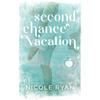 Second Chance Vacation - Paperback