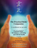Practical Reiki Companion: a workbook for use with Practical Reiki: for balance, well-being, and vibrant health. A guide to a simple, revolutiona - Paperback