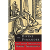 The Divine Pymander: And Other Writings of Hermes Trismegistus - Paperback