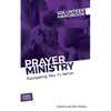 Prayer Ministry Volunteer Handbook: Equipping You to Serve - Paperback