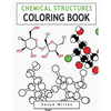 Chemical Structures Coloring Book - Paperback