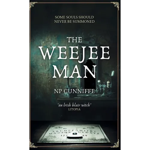The Weejee Man: "a terrifying dose of Irish horror" - Reader Review - Hardcover