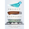 Project Keepsake: An Anthology - Paperback