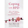 Coping with BPD: DBT and CBT Skills to Soothe the Symptoms of Borderline Personality Disorder - Paperback
