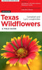 Texas Wildflowers: A Field Guide - Paperback