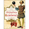 Two Gentlemen of Lebowski: A Most Excellent Comedie and Tragical Romance - Paperback