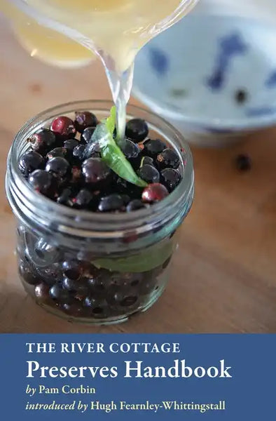 The River Cottage Preserves Handbook: [A Cookbook] - Hardcover