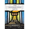 The Eucharistic Faith - Paperback
