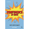 Confidence at Work: Get It, Feel It, Keep It - Paperback