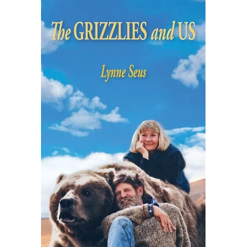 The Grizzlies and Us - Paperback