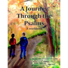 A Journey Through the Psalms: A workbook - Paperback