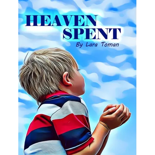 Heaven Spent - Hardcover