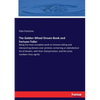 The Golden Wheel Dream-Book and Fortune-Teller: Being the most complete work on fortune-telling and interpreting dreams ever printed, containing an al - Paperback