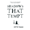 Shadows That Tempt - Paperback