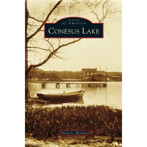 Conesus Lake - Hardcover