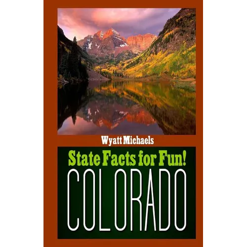 State Facts for Fun! Colorado - Paperback