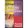 A Pocket Guide to Catholic Apologetics - Paperback