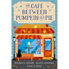 The Cafã(c) Between Pumpkin and Pie - Paperback