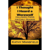 I Thought I Heard a Werewolf: Halloween Poems for Early Readers - Paperback