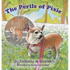 The Perils of Pixie - Hardcover