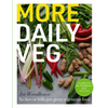 More Daily Veg: No Fuss or Frills, Just Great Vegetarian Food - Hardcover