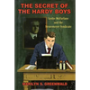 The Secret of the Hardy Boys: Leslie McFarlane and the Stratemeyer Syndicate - Paperback