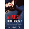 What She Didn't Know 2 Of Widowhood and Murder - Paperback