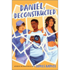 Daniel, Deconstructed - Hardcover
