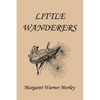 Little Wanderers, Illustrated Edition (Yesterday's Classics) - Paperback