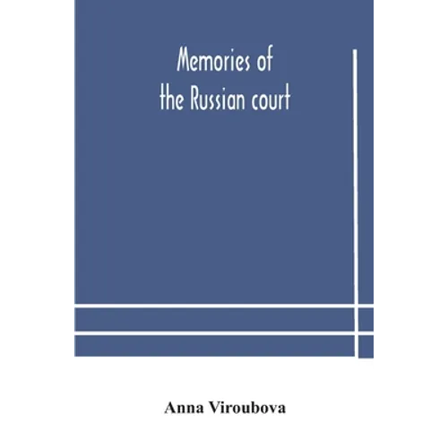 Memories Of The Russian Court - Paperback