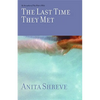 The Last Time They Met - Hardcover