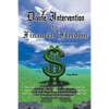 Divine Intervention to Financial Freedom: Personal Financial Management - Paperback