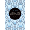 Confucian Liberalism: Mou Zongsan and Hegelian Liberalism - Hardcover