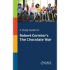 A Study Guide for Robert Cormier's The Chocolate War - Paperback