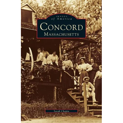 Concord Massachusetts - Hardcover