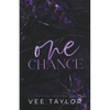 One Chance: A Dark Billionaire Romance - Paperback
