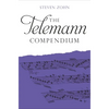 The Telemann Compendium - Hardcover
