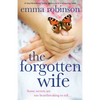 The Forgotten Wife: A heartbreaking family drama with a stunning twist - Paperback