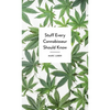 Stuff Every Cannabisseur Should Know - Hardcover