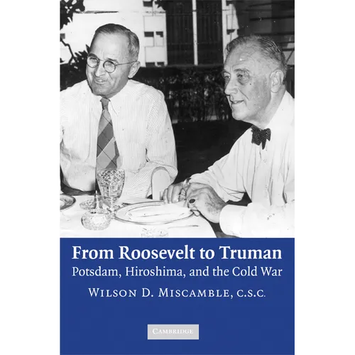 From Roosevelt to Truman - Paperback