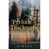Prelude to Disclosure - Paperback