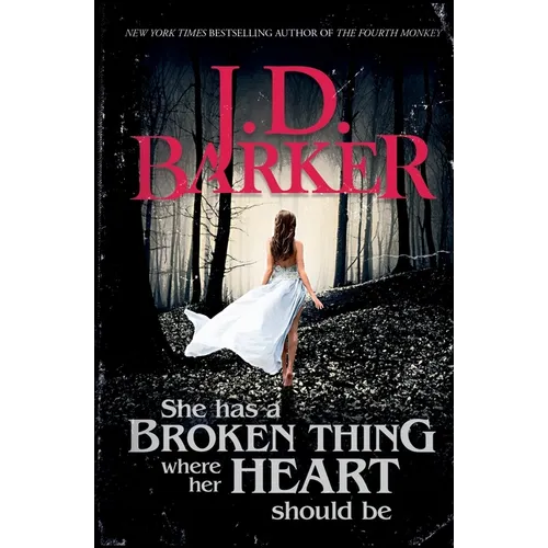 She Has A Broken Thing Where Her Heart Should Be - Paperback