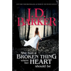 She Has A Broken Thing Where Her Heart Should Be - Paperback